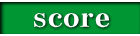 score